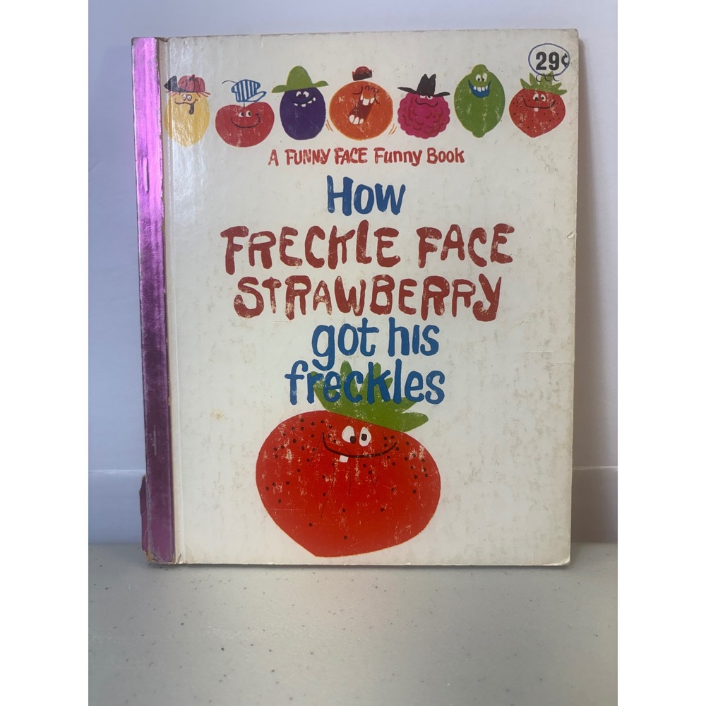 Vintage 1965 Pillsbury Funny Face Book Freckle Face Strawberry Got His Freckles